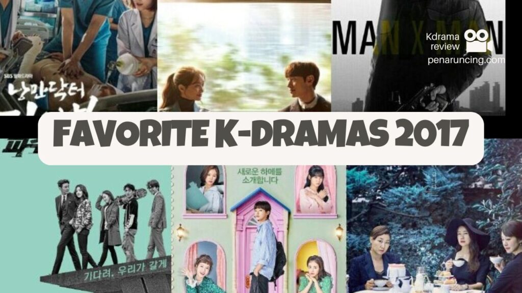 favorite kdramas 2017