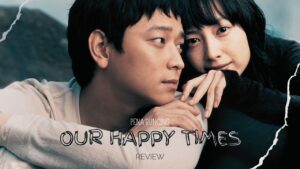 our happy times